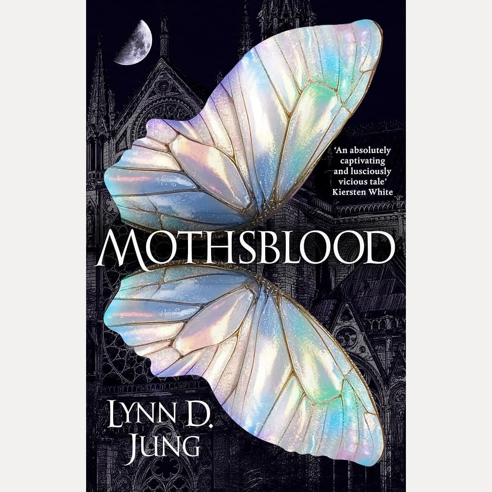 Mothsblood: The thrilling new dark academia fantasy full of magic and mystery, the perfect gothic read for fans of Babel and Ninth House cover image