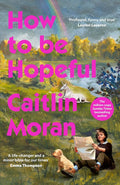 How to Be Hopeful: My year of living joyfully cover image