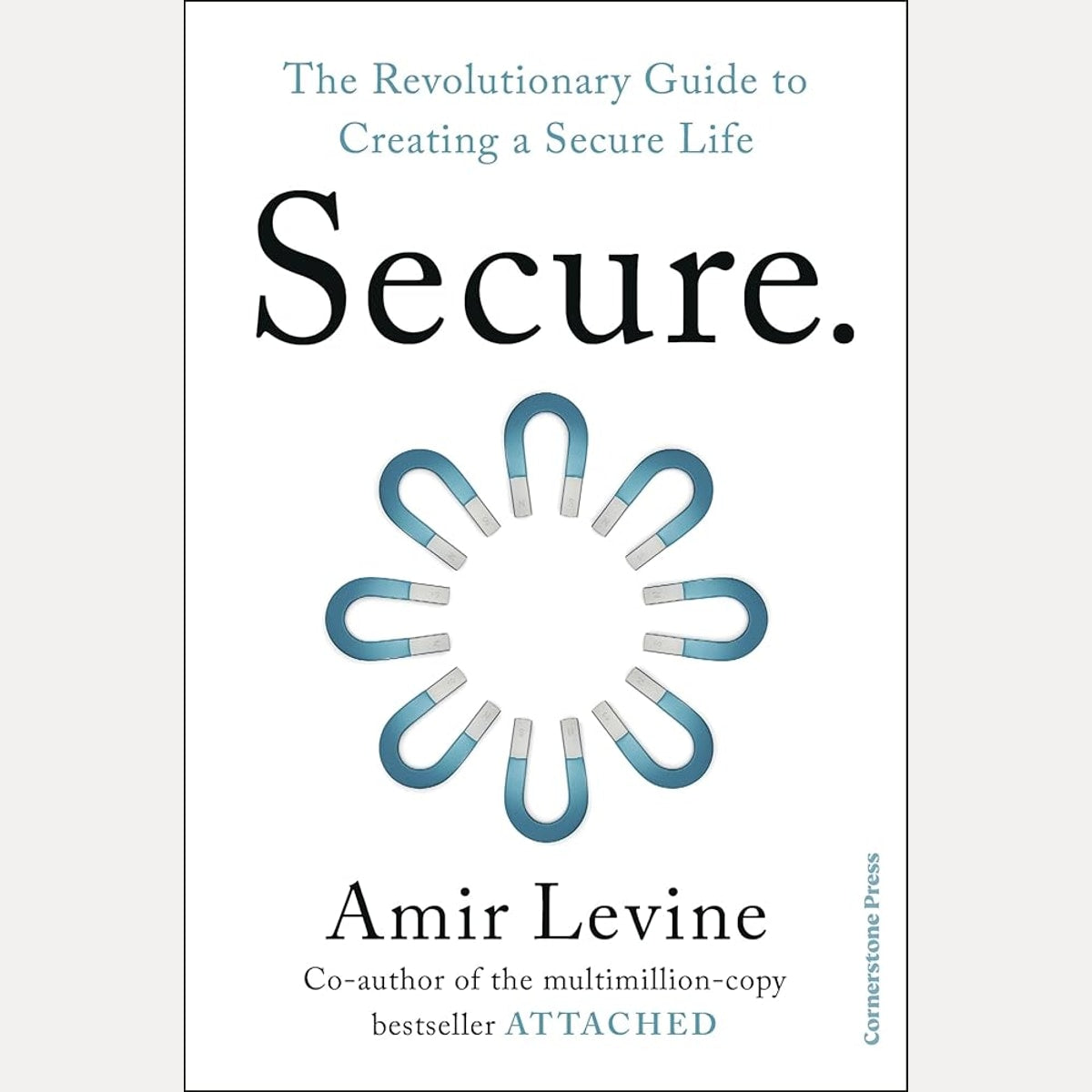 Secure: The Revolutionary Guide to Creating a Secure Life cover image