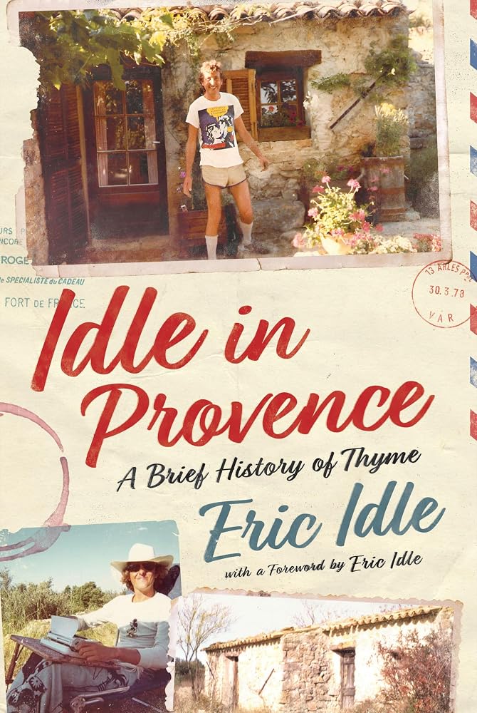 Idle In Provence: A Brief History of Thyme cover image