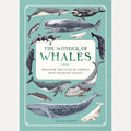 The Wonder of Whales: Discover the Lives of Earth's Most Majestic Giants cover image