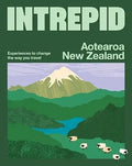 Intrepid Aotearoa New Zealand: Experiences to Change the Way You Travel cover image
