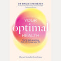 Your Optimal Health: The New Bestseller From France: The Daily Practices That Will Change Your Life cover image
