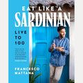 Eat Like a Sardinian: Live to 100 cover image