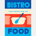 Bistro Food: Fast French One-Pot cover image