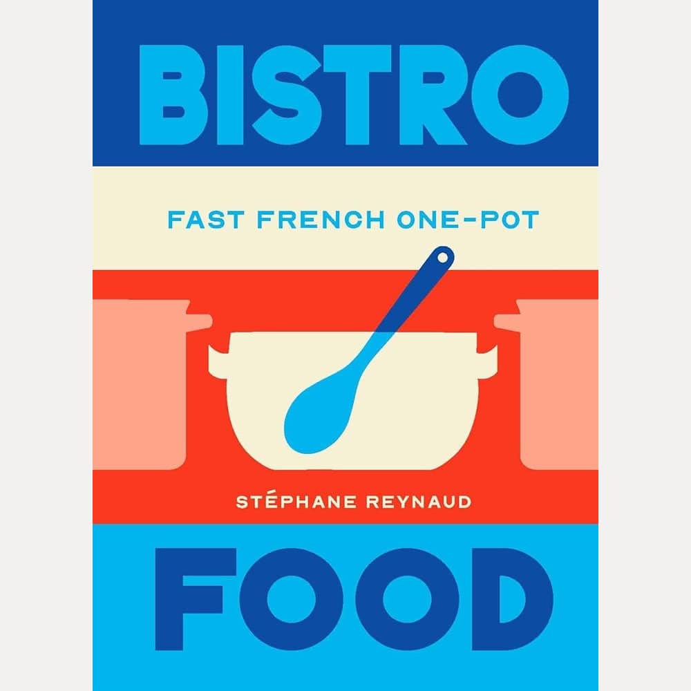 Bistro Food: Fast French One-Pot cover image