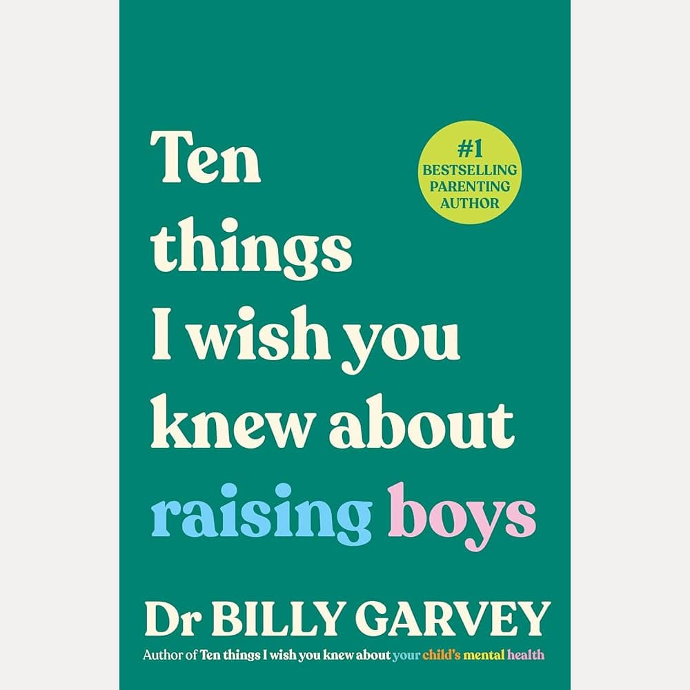 Ten things I wish you knew about raising boys cover image