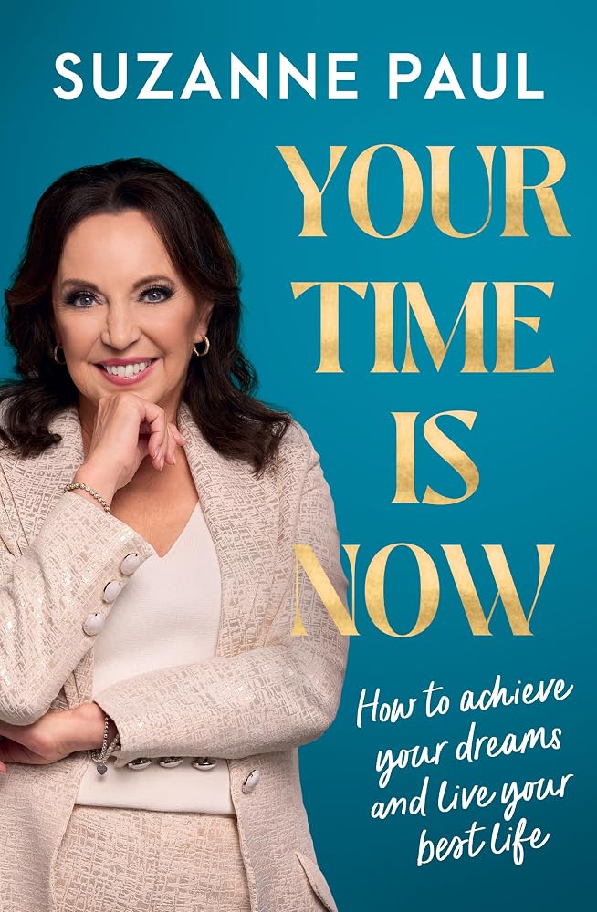 Your Time Is Now: How to achieve your dreams and live your best life cover image