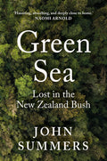 Green Sea: Lost in the New Zealand Bush cover image