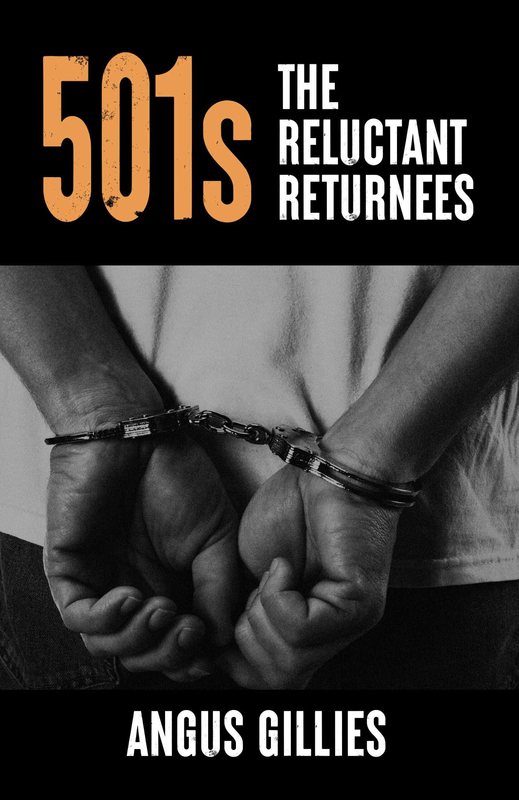 501s: The Reluctant Returnees Paperback