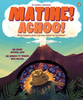Matihe! Achoo!: A Story About Mataoho and the Volcanoes of Auckland cover image