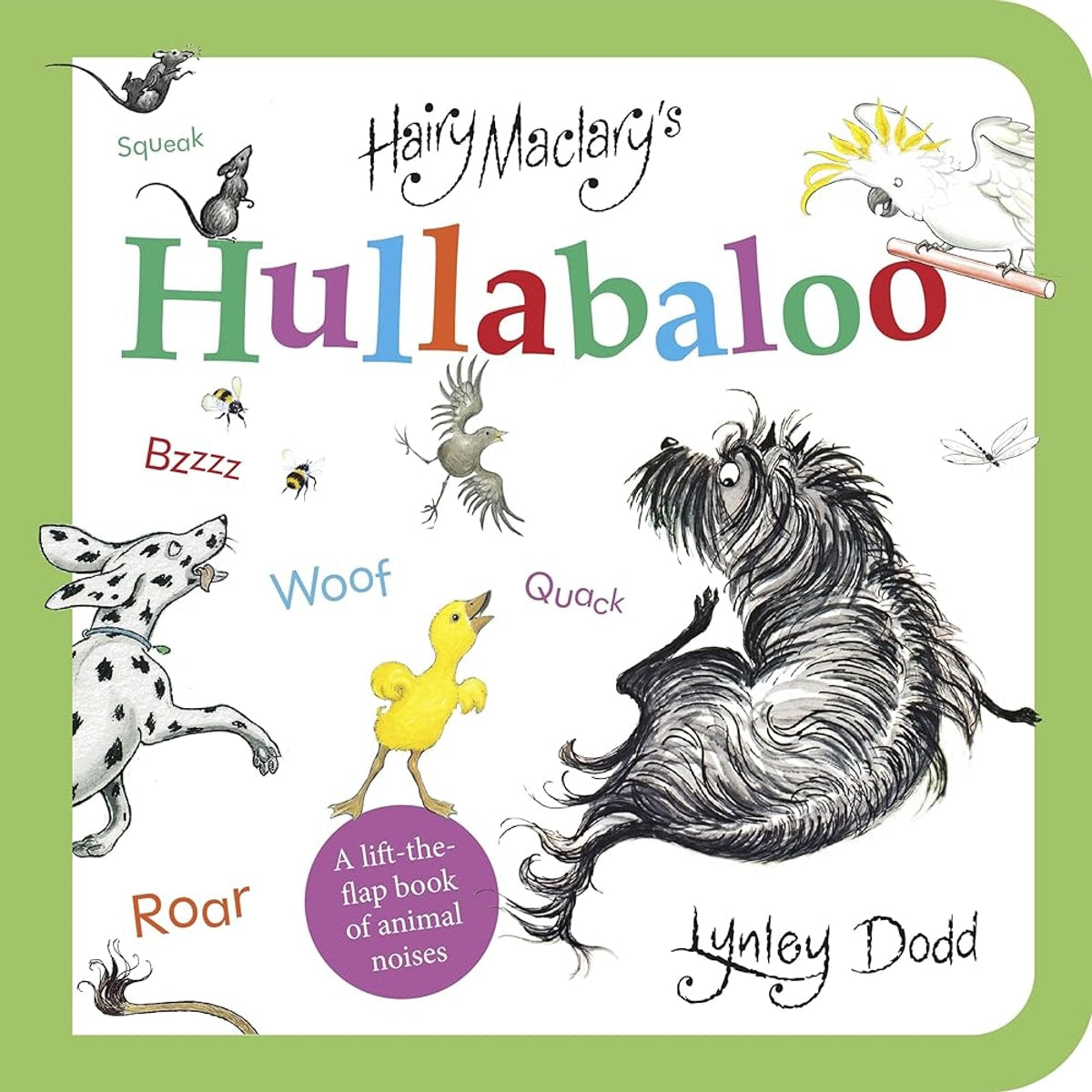 Hairy Maclary's Hullabaloo: A Lift-the-Flap Book of Animal Noises cover image