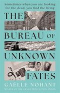 The Bureau of Unknown Fates: A heartbreaking novel about WWII's forgotten objects and the lives they hold cover image