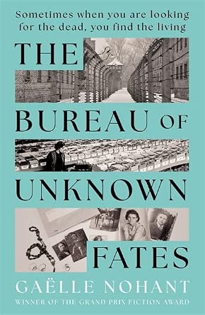 The Bureau of Unknown Fates: A heartbreaking novel about WWII's forgotten objects and the lives they hold cover image
