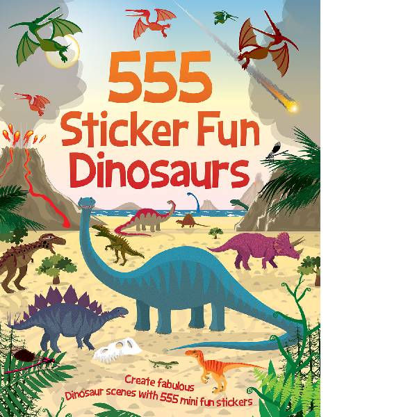 Dinosaurs 555 Sticker Fun Activity Book