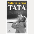 Tata: From the bestselling author of Fresh Water for Flowers cover image