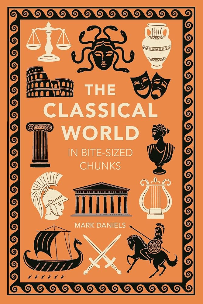 The Classical World in Bite-sized Chunks (Volume 23) cover image