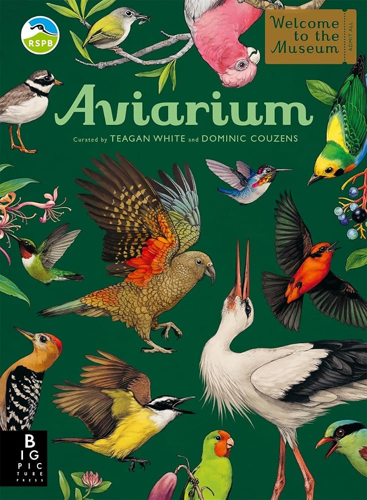 Aviarium (Welcome to the Museum): A lavishly illustrated guide to the world of birds in the bestselling Welcome to the Museum series cover image