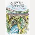 The Great Rail Journeys: 36 Adventures from Across the World cover image