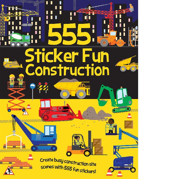 555 Sticker Fun Construction Book