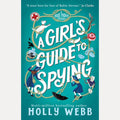 A Girl's Guide to Spying (A Rose Patrol Mystery) cover image