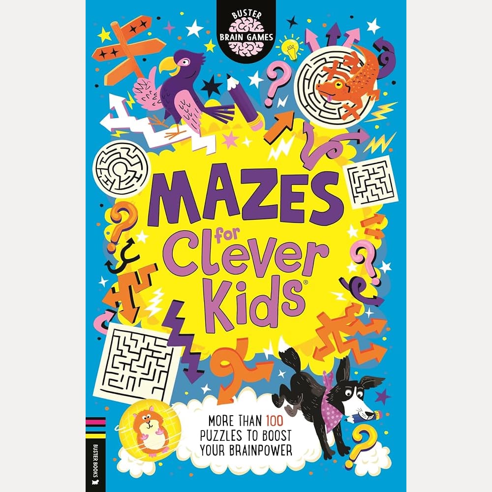 Buster Books Mazes for Clever Kids More than 100 puzzles to boost your brainpower (Buster Brain Games). cover image