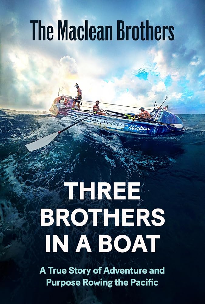 Three Brothers in a Boat: A True Story of Adventure and Purpose Rowing the Pacific cover image