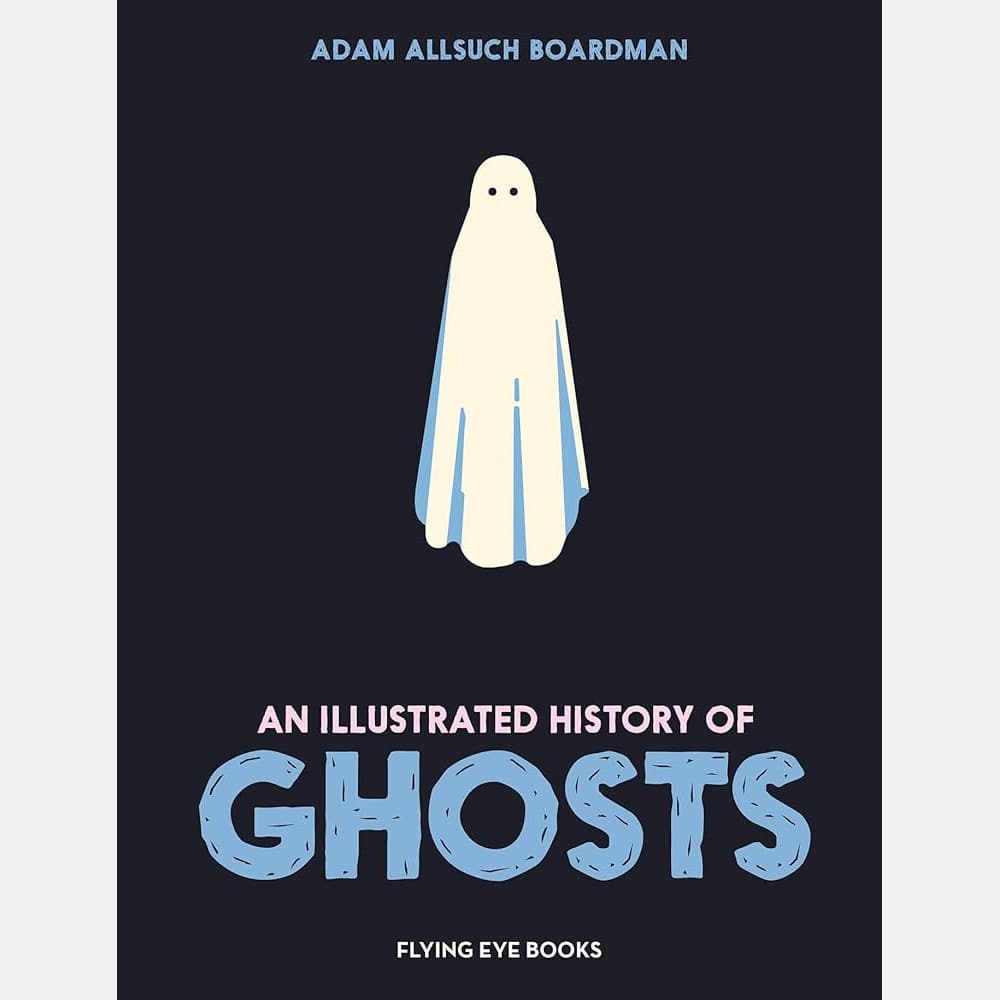 An Illustrated History of Ghosts cover image