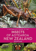 A Naturalist Guide to the Insects of Aotearoa New Zealand cover image