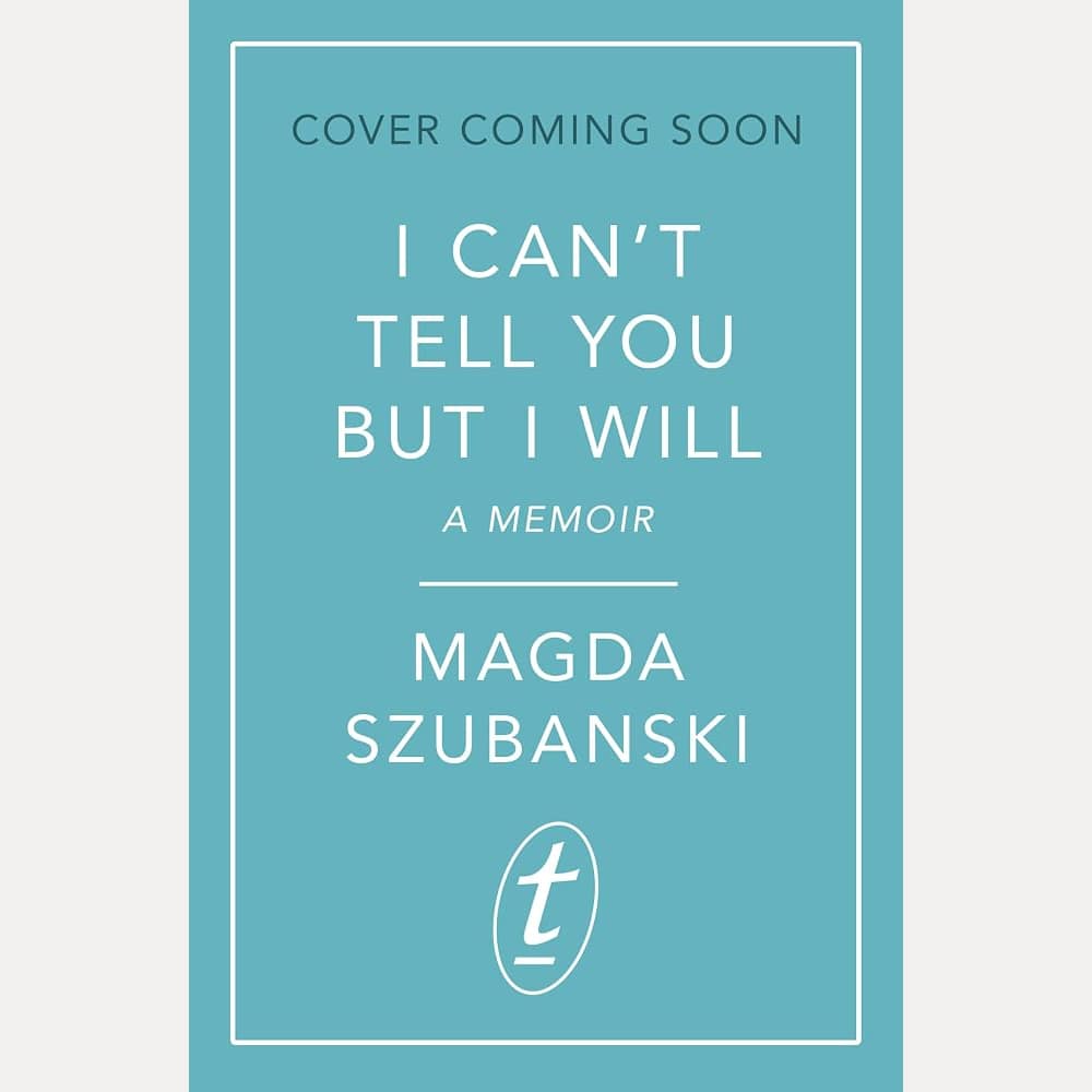 I Can't Tell You But I Will: Must-read new memoir from the award-winning, bestselling icon cover image