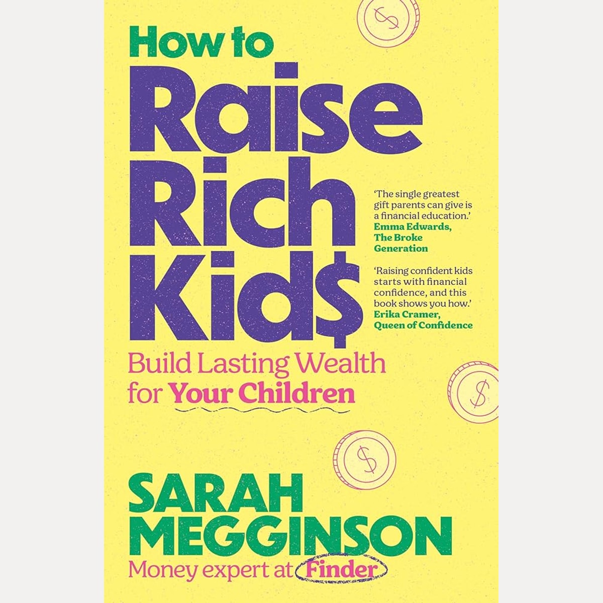 How to Raise Rich Kids: Build Lasting Wealth for Your Children cover image