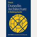 Otepoti Dunedin Architecture: A walking guide cover image