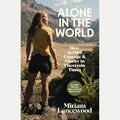 Alone in the World: How to find courage & clarity in uncertain times cover image