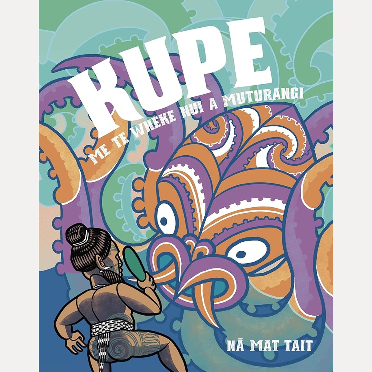 Kupe me te Wheke nui a Muturangi cover image