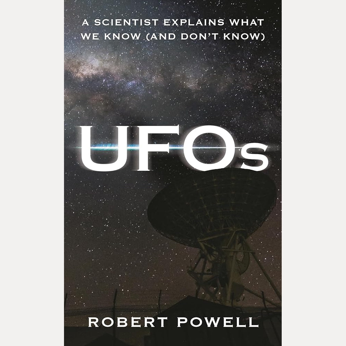 UFOs: A Scientist Explains What We Know (And Don’t Know) cover image