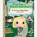 Parks and Recreation: P is for Pawnee: An ABC Book (Funko Pop!) (Little Golden Book) cover image
