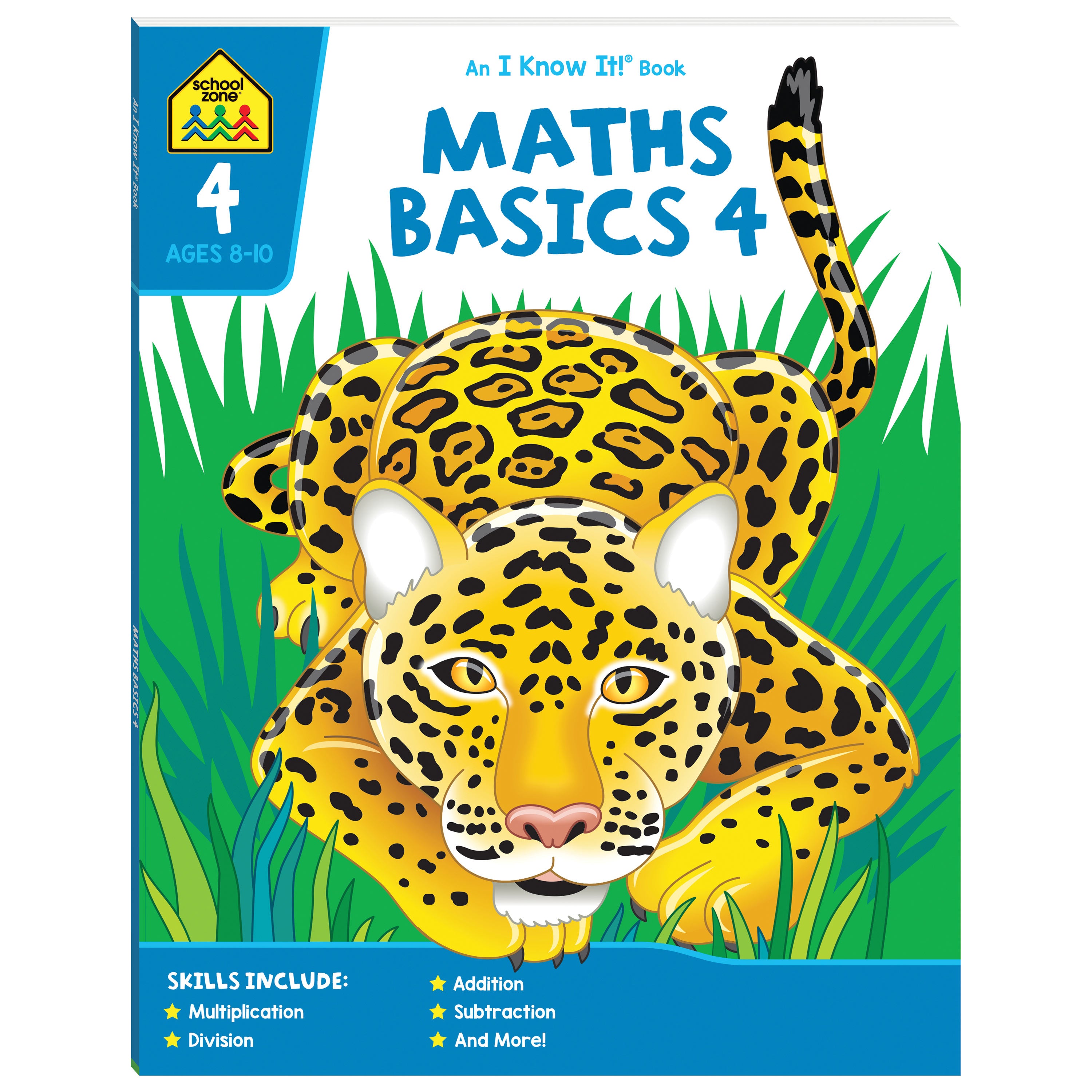School Zone I Know It! Maths Basics 4 Workbook Ages 8-10