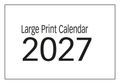 2027 Large Print Calendar