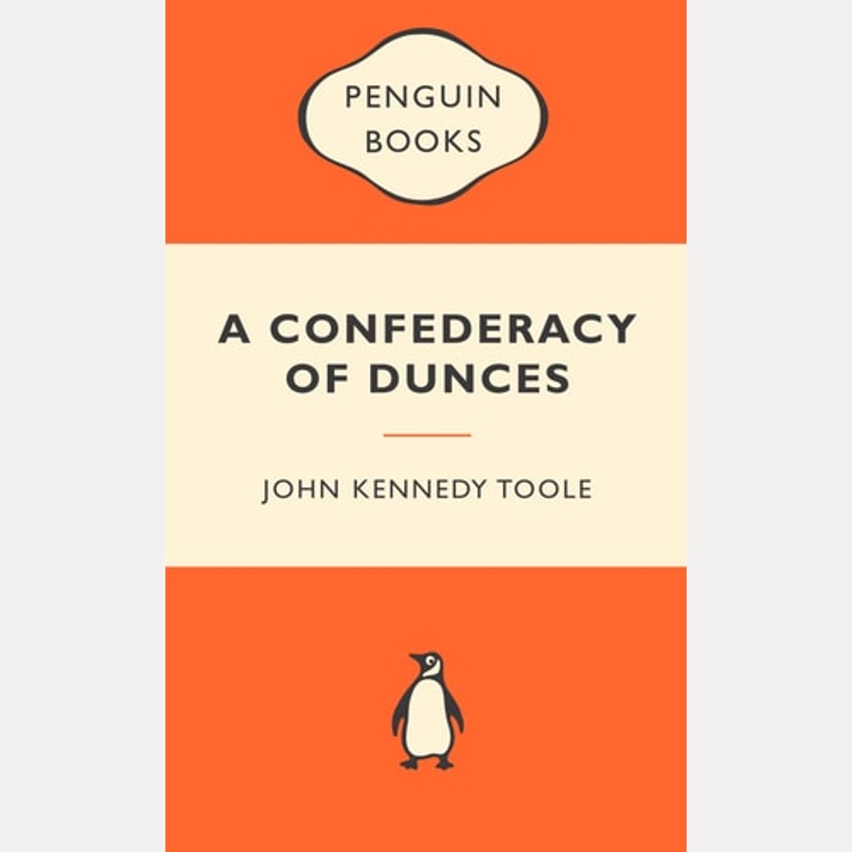 A Confederacy of Dunces by John Kennedy Toole