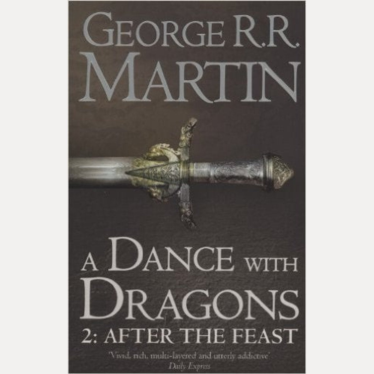 A Dance with Dragons After the Feast [Part 2], George R. R. Martin