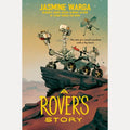 A Rover's Story