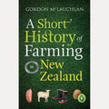 A Short History of Farming in New Zealand