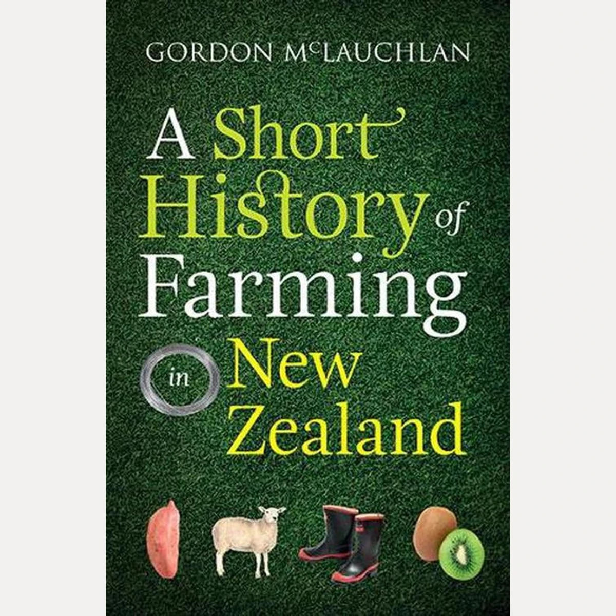 A Short History of Farming in New Zealand