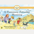A Summery Saturday Morning by Margaret Mahy