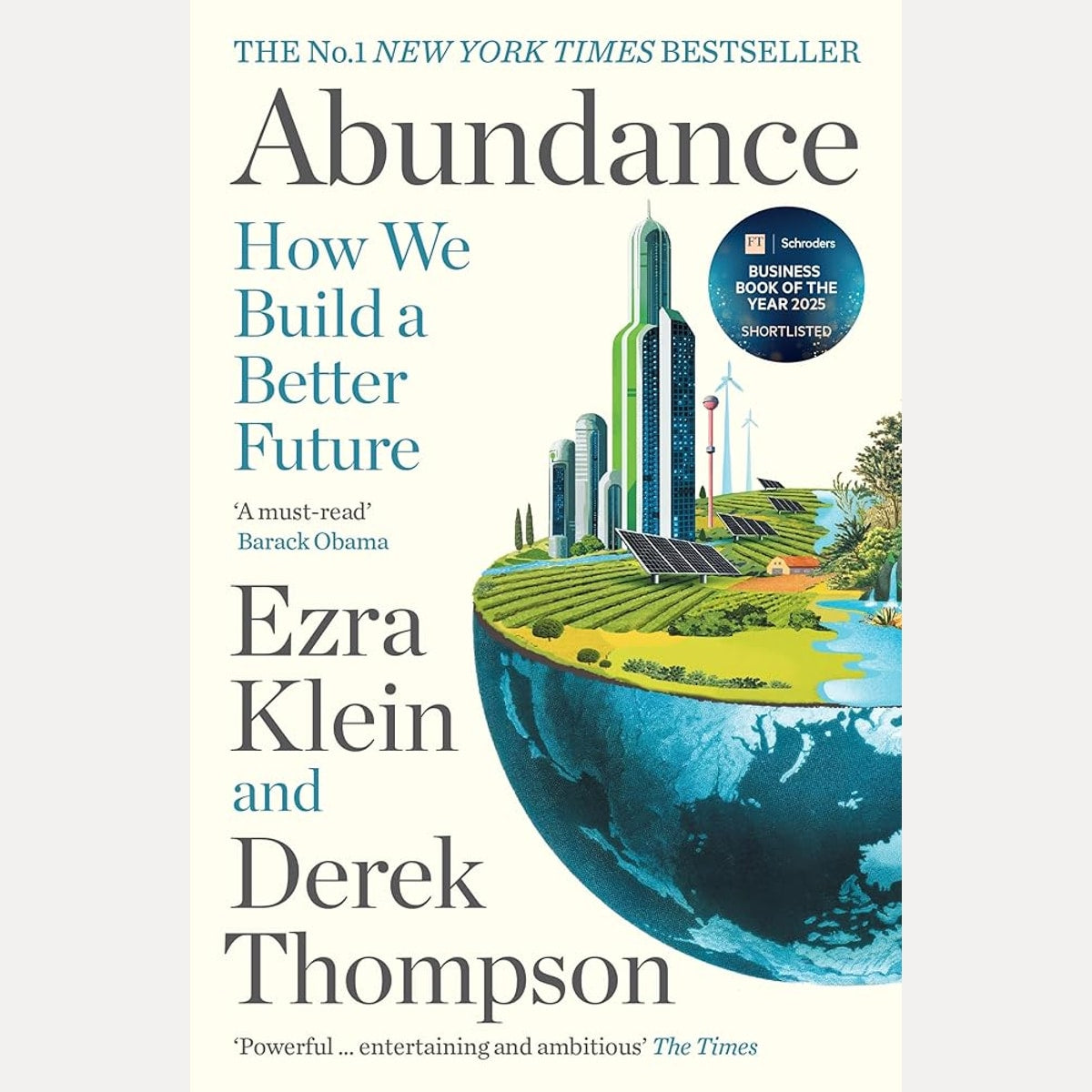 Abundance: THE INSTANT NEW YORK TIMES BESTSELLER and SHORTLISTED FOR THE FT BUSINESS BOOK AWARD: How We Build a Better Future cover image
