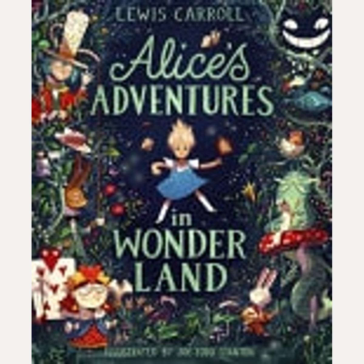 Alice's Adventures in Wonderland Illustrated Edition by Lewis Carroll