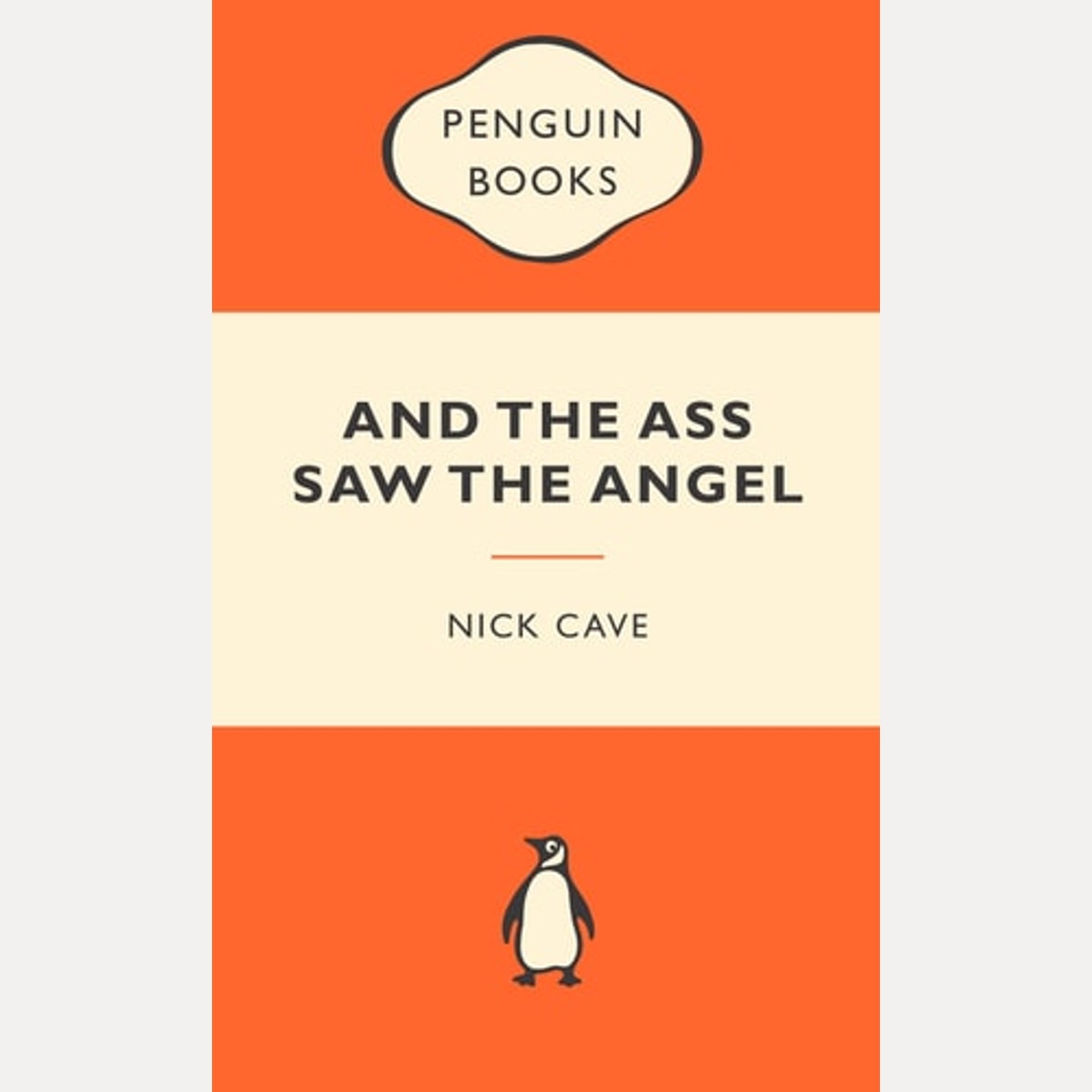 And the Ass Saw the Angel by Nick Cave