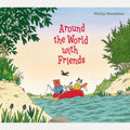Around the World with Friends