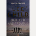 Bad Luck and Trouble, Lee Child