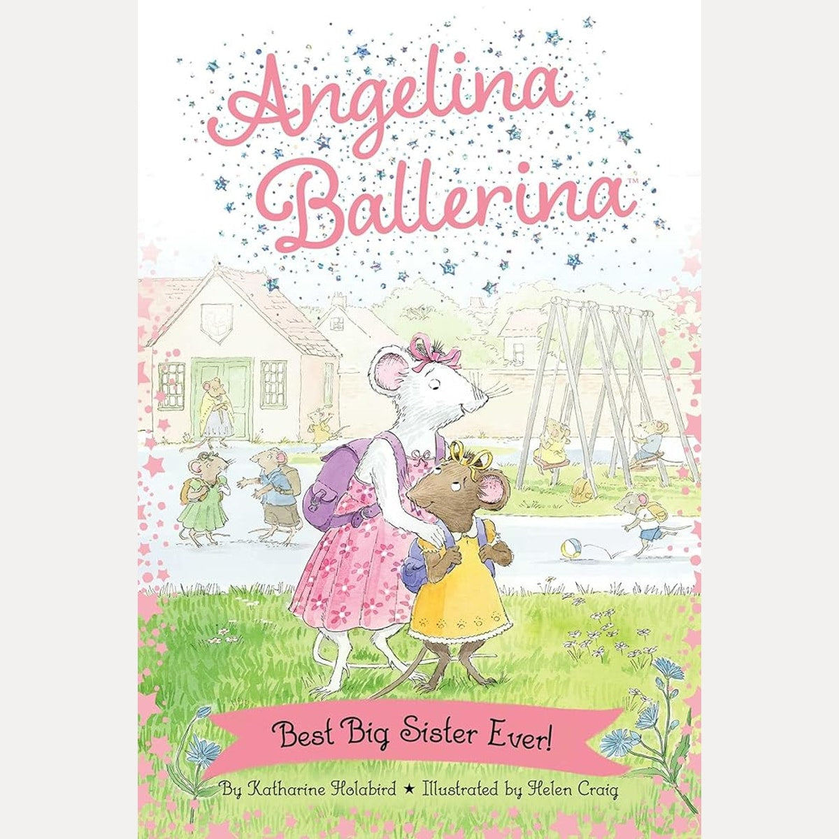 Best Big Sister Ever! (Angelina Ballerina) cover image